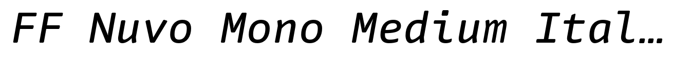 FF Nuvo Mono Medium Italic